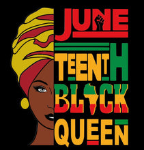 Load image into Gallery viewer, Juneteenth Black Queen