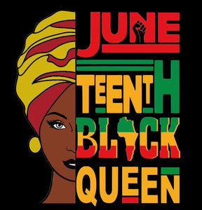 Juneteenth Black Queen