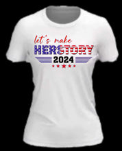 Load image into Gallery viewer, Let’s Make Herstory 2024