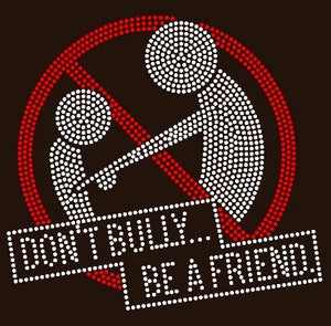 Don't Bully Be a Friend
