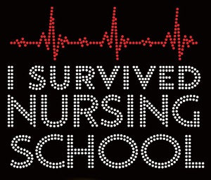 Survived Nursing School