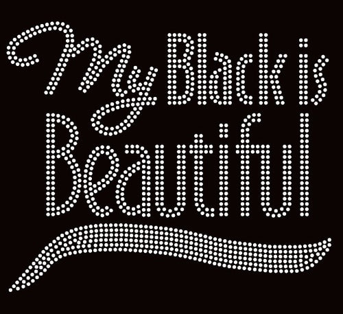 My Black Is Beautiful