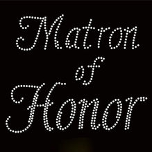 Load image into Gallery viewer, Matron of Honor