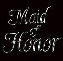 Load image into Gallery viewer, Maid of Honor