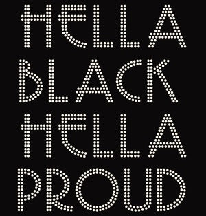 Hella Black Hella Proud